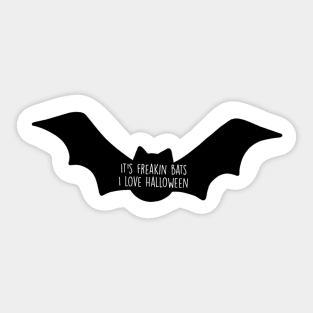 Freakin Bats Sticker